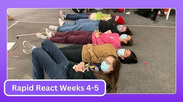 Rapid React Weeks 4-5 (2022)