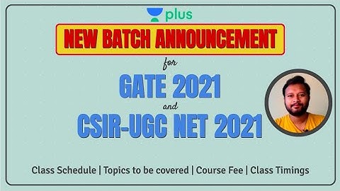 Announcement: NEW BATCH for GATE 2021 and CSIR NET 2021 | Everything you need to know | N_HUDA