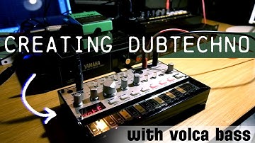 KORG - volca bass / how to make Dub Techno (no talking)