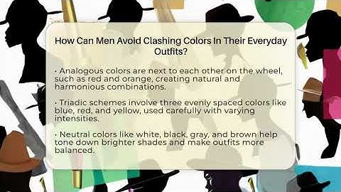 How Can Men Avoid Clashing Colors In Their Everyday Outfits? - The Sharp Dressed Gent