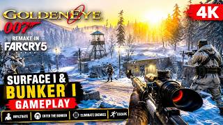 GoldenEye 007 Remake in Far Cry 5 | Surface I & Bunker I Gameplay 4K