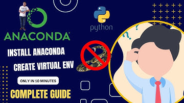 How to install anaconda | How to create & activate virtual environment with different python version
