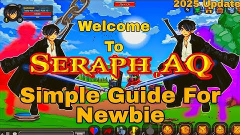Seraph AQ 2025 Guide for New Players | Master the Private Server Fast!