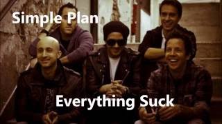 Everything Suck Lyrics_ Simple Plan_ Taking One For The Team!