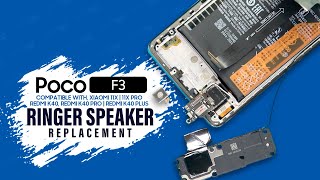 Poco F3 Speaker Replacement | Xiaomi Mi 11X /Redmi K40 - Fix Sound issues