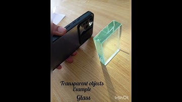 Transparent,Translucent & opaque objects🔍☄️                             #science ✂️ & 🎵inshot