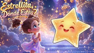Estrellita, Dónde Estás? Le Le Little Star Canciones Infantiles