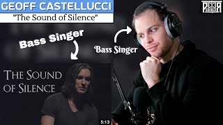 Bass Singer FIRST-TIME REACTION & ANALYSIS - Geoff Castellucci | The Sound of Silence