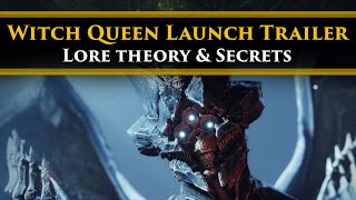 Destiny 2 Lore - Analysing the Lore \& potential secrets of the Witch Queen Trailer (Spoilers)