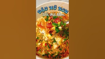 Đậu hũ non sốt thịt bằm hao cơm #thuythichnauan #xuhuongyoutube