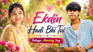 EK DIN HADI BHI TUI 💔😭 | ROHINGYA SAD SONG | NAHAIL |  TRENDING MUSC | TIKTOK VIRAL SONG 
