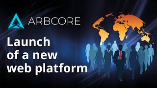 A review of the new ARBCORE web platform from company founder Evgeny Levin