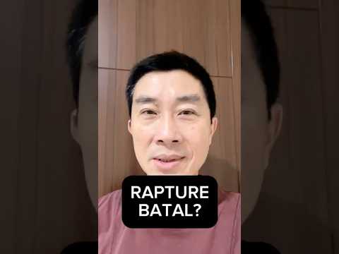 RAPTURE BATAL?