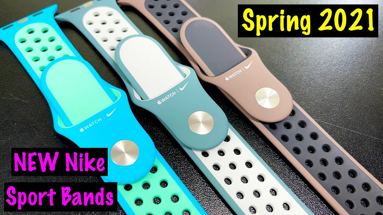 NEW Apple Watch Nike Sport Bands | Spring 2021 - Review (ALL COLORS ...