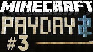 Graficzne Haxy i Cheaty - Minecraft Payday 2 PL #3 - MINECRAFT ADVENTURE PL