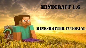 Mineshafter Launcher (New Tutorial)