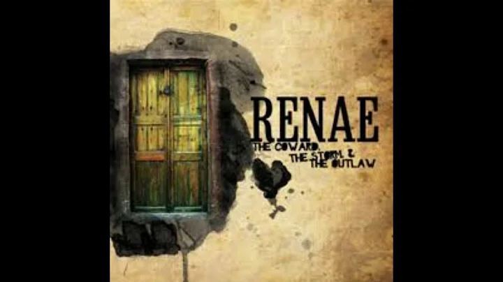 Renae - The Coward, The Storm, & The Outlaw [FULL]