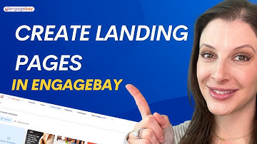 How To Create Landing Pages in EngageBay