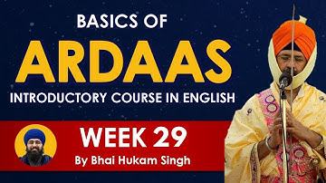 Basics of Ardaas English Course - WEEK 29 Pt2