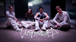 Unprocessed - Glass (Official Music Video)