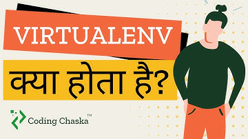 What is a virtual environment in Python? Hindi | Coding Chaska