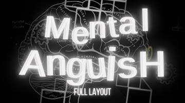 "Mental Anguish" (Full layout) By GridGD. Geometry Dash 2.11