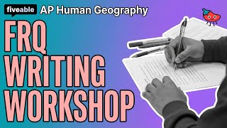 AP HuG - FRQ Writing Workshop - Hosted by Harrison Burnside