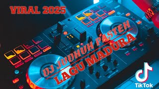 DJ LAGU MADURA VIRALπ΅DJ_JHUDUH PASTEHπ΅
