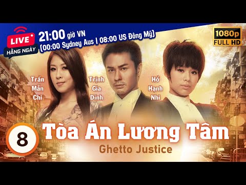 #2023 Tòa Án Lương Tâm (Ghetto Justice) 8/20 | Trịnh Gia Dĩnh, Hồ Hạnh Nhi, Trần Mẫn Chi | TVB 2011