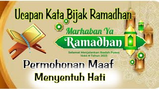 Ucapan Kata2 Bijak Menyambut Bulan Ramadhan Penuh Permohonan Maaf dan Menyentuh Hati