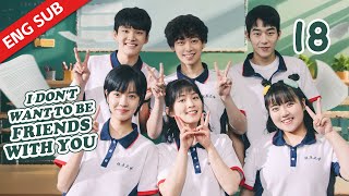 ENG SUB | EP18 We should be together if we like each other【I Don't Want To Be Friends With You】 by KUKAN Drama English 482 views 3 days ago 42 minutes