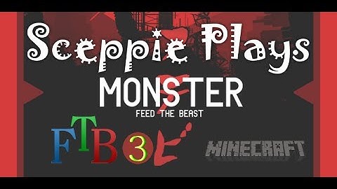 Minecraft Feed the Beast Monster: E3 - Tinkers Construct Smeltery!
