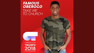 Video thumbnail of "Famous Oberogo - Take Me To Church (Operación Triunfo 2018)"