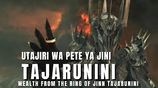 UTAJIRI WA PETE YA JINI TAJARUNINI ( The Ring Of Jinni Tajarunini)