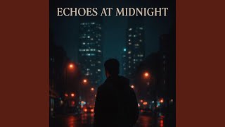 Echoes at Midnight