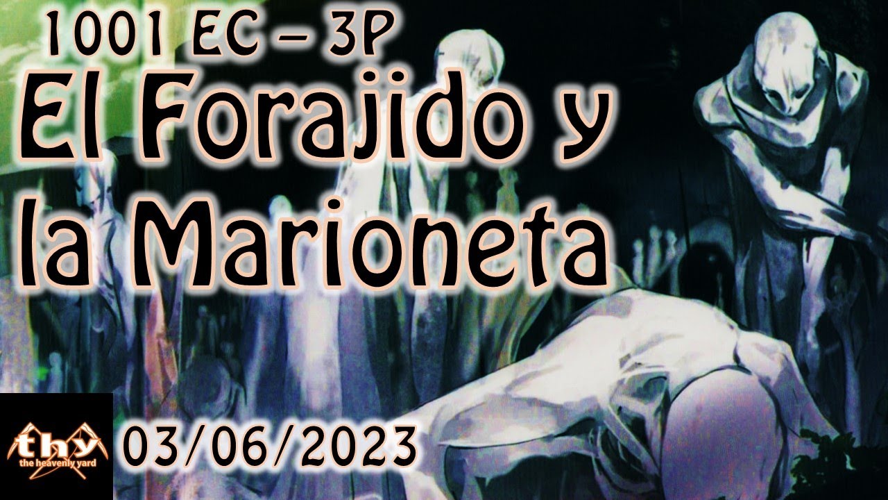 -Mothy- El Forajido y la Marioneta (SUB ESP)