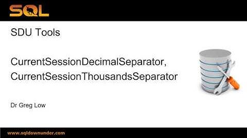 SDU Tools 131  Determining the thousands and decimal separator for a SQL Server session using T SQL