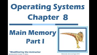 Chapter 8: Main memory part 1