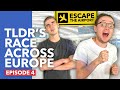 TLDR&#39;s Race Across Europe - Episode 4