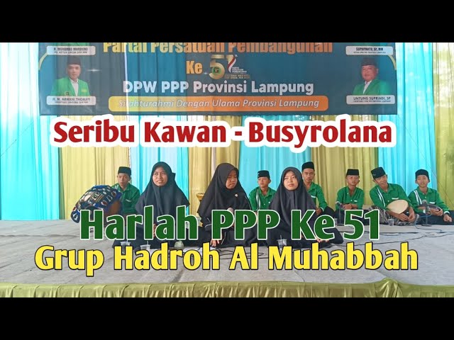 Busyrolana - seribu kawan| Hadroh Al Muhabbah class=