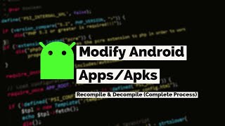 How to Modify Android App? Recompile/Decompile Apk files 2021 screenshot 2