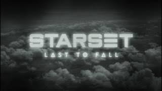 Starset - Last To Fall