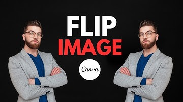 How to Flip an Image in Canva (Simple Canva Tutorial For Beginners)