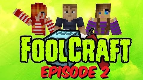Minecraft - FOOLCRAFT #2 - Adventure Modpack - Modded Minecraft - 1.10.2