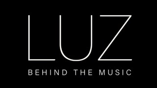Album Luz | Behind The Music