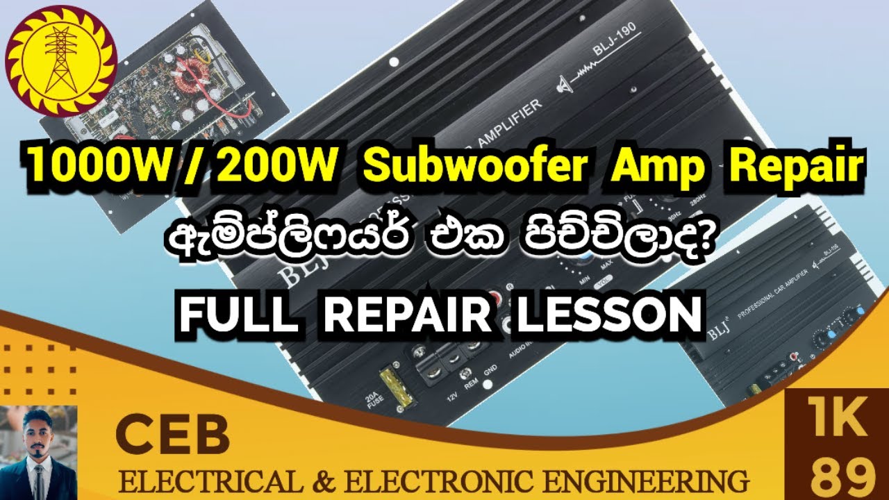 1000w Subwoofer Amplifier Repair Sinhala tutorial step by step full