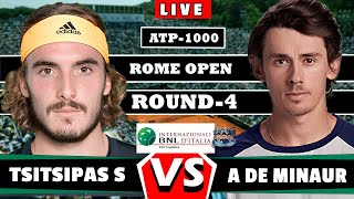 🔴LIVE : Stefanos Tsitsipas vs Alex de Minaur ATP Rome 2024 #round16 #tennis2024  #aotennis2