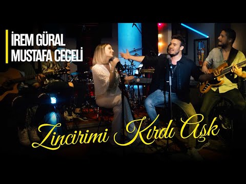 İrem Güral & Mustafa Ceceli - Zincirimi Kırdı Aşk
