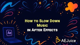 How To Slow Down Music In After Effects – AEJuice Tutorials