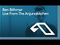 Live From The Anjunakitchen: Ben Böhmer